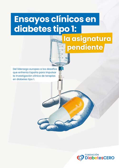 Portada del informe: "Ensayos clínicos en diabetes tipo 1: la asignatura pendiente"